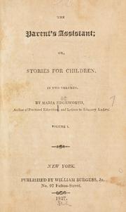 Cover of: The parent's assistant; or, Stories for children ... by Maria Edgeworth