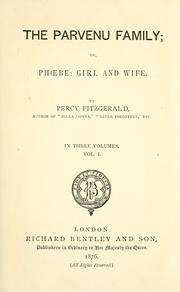 Cover of: The parvenu family; or, Phoebe: girl and wife.
