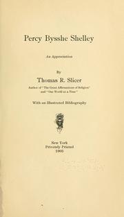 Cover of: Percy Bysshe Shelley, an appreciation... by Thomas Roberts Slicer