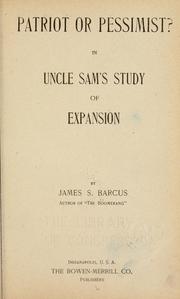 Cover of: Patriot or pessimist?: in Uncle Sam's study of expansion.