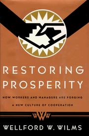 Restoring prosperity by Wellford W. Wilms