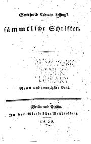 Cover of: Gotthold Ephraim Lessing's sämmtliche Schriften... by Gotthold Ephraim Lessing, Johann Friedrich Schink , Johann Joachim Eschenburg