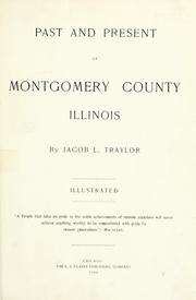 Cover of: Past and present of Montgomery County, Illinois