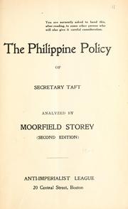 Cover of: The Philippine policy of Secretary Taft by Storey, Moorfield