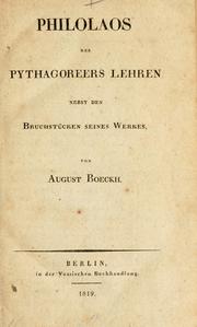 Cover of: Philolaos de Pythagoreers Lehren nebst den Bruchstücken seines Werkes.