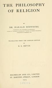 Cover of: The philosophy of religion by Harald Høffding