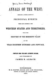 Cover of: Annals of the West: Embracing a Concise Account of Principal Events which ... by James Handasyd Perkins, John Mason Peck