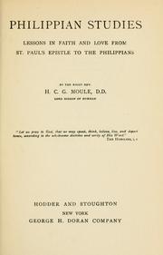 Cover of: Philippian studies: lessons in faith and love from St. Paul's Epistle to the Philippians