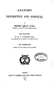 Cover of: Anatomy: descriptive and surgical by Henry Gray F.R.S.