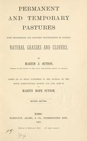 Cover of: Permanent and temporary pastures, with descriptions and coloured illustrations of leading natural grasses and clovers
