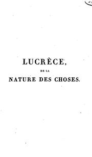 Cover of: Lucrèce, De la nature des choses