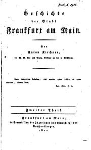 Cover of: Geschichte der Stadt Frankfurt am Main by Anton Kirchner