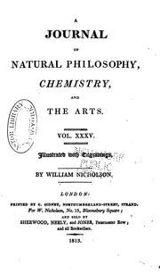 Cover of: A Journal of Natural Philosophy, Chemistry and the Arts by William Nicholson
