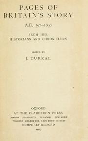 Cover of: Pages of Britain's story. A.D. 597-1898. by J. Turral