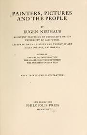 Cover of: Painters, pictures and the people by Neuhaus, Eugen