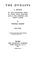 Cover of: The Dynasts: A Drama of the Napoleonic Wars, in Three Parts, Nineteen Acts, & One Hundred ...