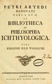 Cover of: Petri Artedi renovati pars I. et II. [III-V]: i.e. bibliotheca et philosophia ichthyologica