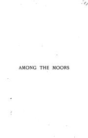 Cover of: Among the Moors: Sketches of Oriental Life by Georges Montbard