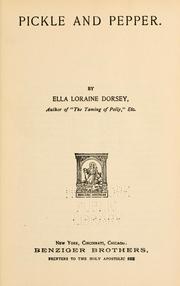 Cover of: Pickle and pepper by Ella Loraine Dorsey
