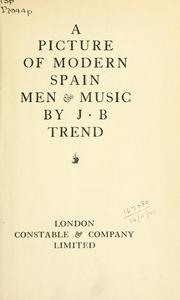 Cover of: picture of modern Spain -: men and music.