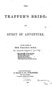 Cover of: The Trapper's Bride; Or, Spirit of Adventure