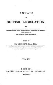 Annals of British Legislation: Being a Classified and Analysed Summary of ... by No name