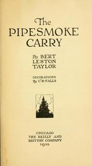 Cover of: The pipesmoke carry by Bert Leston Taylor