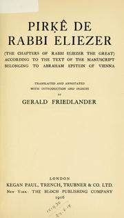 Cover of: Pirkê de Rabbi Eliezer: (the chapters of Rabbi Eliezer the Great) according to the text of the manuscript belonging to Abraham Epstein of Vienna