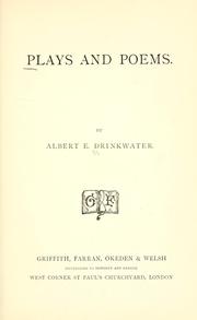Cover of: Plays and poems. by Albert E. Drinkwater