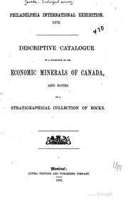 Cover of: Descriptive Catalogue of a Collection of the Economic Minerals of Canada ...