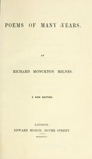 Cover of: Poems of many years by Houghton, Richard Monckton Milnes Baron