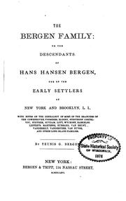 Cover of: The Bergen Family, Or, The Descendants of Hans Hansen Bergen, One of the Early Settlers of New ...