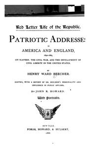 Cover of: Patriotic Addresses in America and England, 1850-1885, on Slavery, the Civil War, and the ...