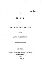 Cover of: A praxis on the Latin prepositions. Key by Samuel Butler