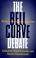 Cover of: The bell curve debate