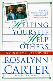 Cover of: Helping Yourself Help Others by Rosalynn Carter, Susan Ma Golant