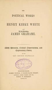 Cover of: poetical works of Henry Kirke White and James Grahame.