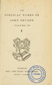 Cover of: The poetical works of John Dryden