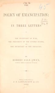 Cover of: The policy of emancipation by Robert Dale Owen