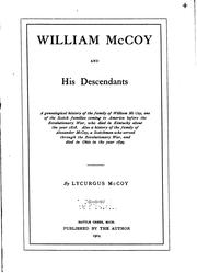 Cover of: William McCoy and His Descendants; a Genealogical History of the Family of William McCoy, One of ... by Lycurgus McCoy