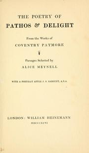 Cover of: The poetry of pathos & delight: from the works of Coventry Patmore