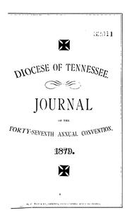 Cover of: Journal of the ... Annual Convention, Diocese of Tennessee