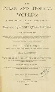 Cover of: The polar and tropical worlds by G. Hartwig