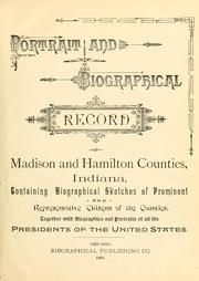 Cover of: Portrait and biographical record of Madison and Hamilton counties, Indiana by 