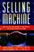 Cover of: Selling machine