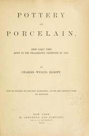 Cover of: Pottery and porcelain, from early times down to the Philadelphia exhibition of 1876
