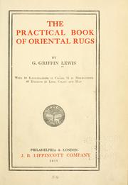 Cover of: The practical book of oriental rugs. by G. Griffin Lewis