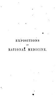 Cover of: Brief expositions of rational medicine: To which is Prefixed The Paradise of Doctors, a Fable