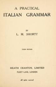 Cover of: A practical Italian grammar by L. M. Shortt