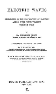 Cover of: Electric Waves: Being Researches on the Propagation of Electric Action with Finite Velocity ... by Heinrich Hertz